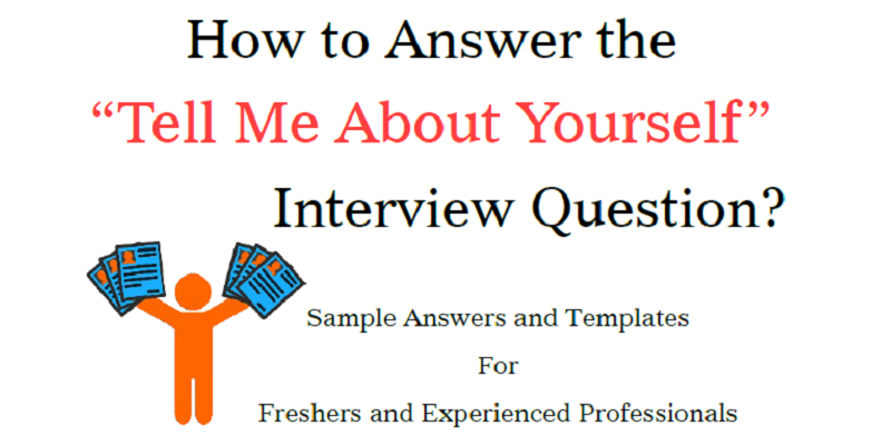 Tell Me About Yourself Sample Answers for Freshers